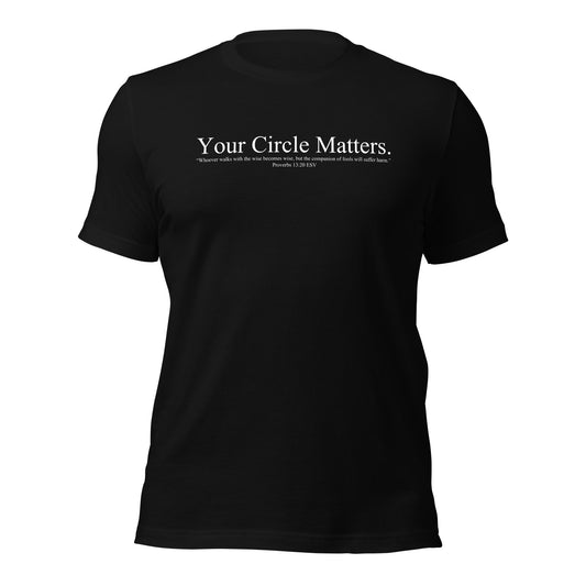 Your Circle Matters T-Shirt